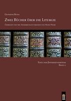 Zwei Bücher über die Liturgie