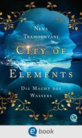   City of Elements 1. Die Macht des Wassers