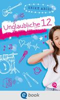   Unglaubliche 12