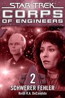   Star Trek - Corps of Engineers 02: Schwerer Fehler