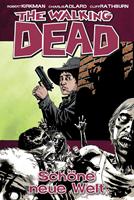 The Walking Dead 12: Schöne neue Welt