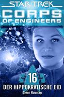   Star Trek - Corps of Engineers 16: Der hippokratische Eid