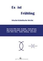   Es ist Frühling: