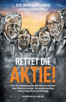   Die Börsendinos: Rettet die Aktie!