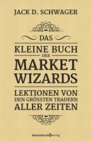   Das kleine Buch der Market Wizards