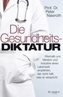   Die Gesundheitsdiktatur