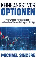   Keine Angst vor Optionen