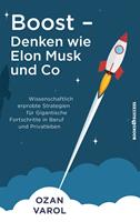   Boost - Denken wie Elon Musk und Co