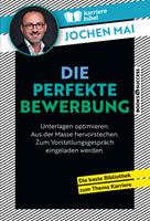   Die perfekte Bewerbung