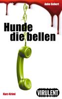   Hunde die bellen