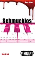   Schmucklos