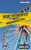   Tatort Oktoberfest