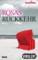   Rosas Rückkehr