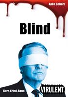   Blind (3 Kurz-Krimis)