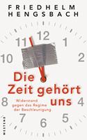   Die Zeit gehört uns