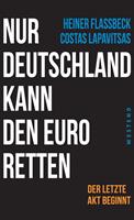   Nur Deutschland kann den Euro retten