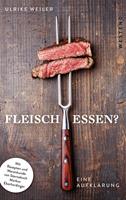   Fleisch essen?
