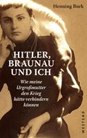   Hitler, Braunau und ich