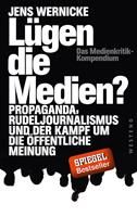   Lügen die Medien?