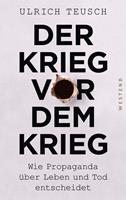   Der Krieg vor dem Krieg