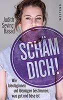   Schäm dich!