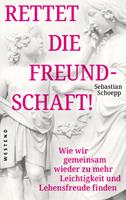  Rettet die Freundschaft!