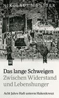   Das lange Schweigen