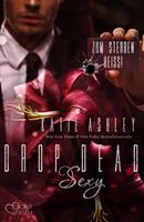   Drop Dead Sexy - Zum Sterben heiß!