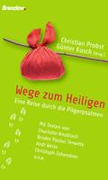   Wege zum Heiligen