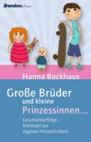Große Brüder und kleine Prinzessinnen ...