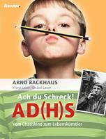   Ach du Schreck! AD(H)S