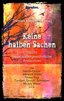   Keine halben Sachen