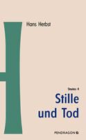   Stille und Tod