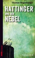   Hattinger und der Nebel