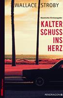  Kalter Schuss ins Herz