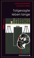   Totgesagte leben lange