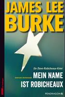   Mein Name ist Robicheaux