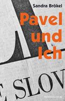   Pavel und Ich