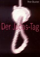   Der Judas-Tag