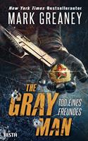   The Gray Man - Tod eines Freundes