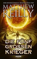   Die fünf großen Krieger