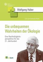  Die unbequemen Wahrheiten der &Ouml;kologie