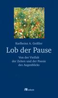   Lob der Pause
