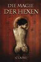   Die Magie der Hexen