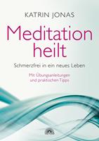   Meditation heilt