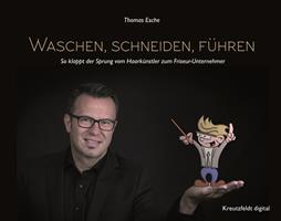   Waschen, schneiden, führen