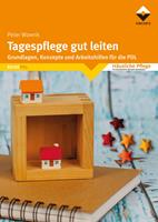   Tagespflege gut leiten
