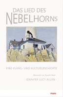   Das Lied des Nebelhorns