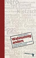   Wahnsinnig anders
