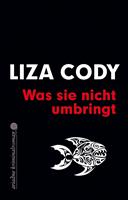   Was sie nicht umbringt